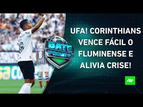 Corinthians DOMINA o Fluminense e VOLTA A VENCER; Flamengo PERDE; Hoje tem CHOQUE-REI! | BATE-PRONTO