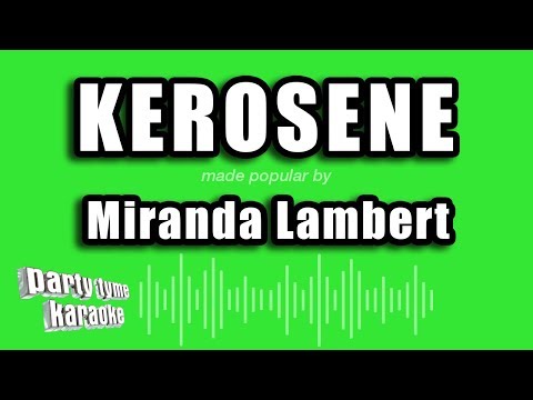 Miranda Lambert – Kerosene (Karaoke Version)