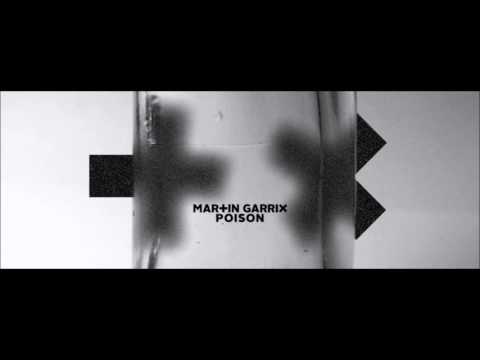 Martin Garrix - Poison (Extended Mix)