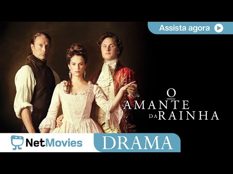 O Amante da Rainha ? Filme de Drama Completo ? Filme Dublado GRÁTIS | NetMovies Drama