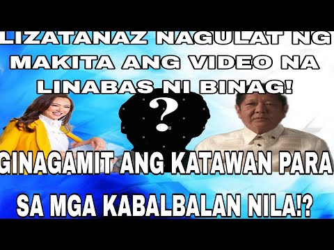 LIZATANAZ NAGULAT NG MAKITA ANG VIDEO NA LINABAS NI BINAG GINAGAMIT ANG KATAWAN PARA KABALBALAN NILA