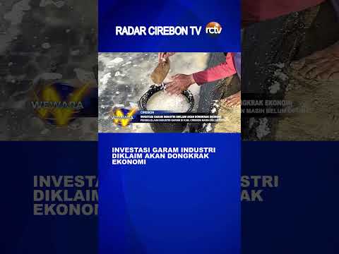Investasi Garam Industri Diklaim akan Dongkrak Ekonomi