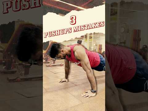 3 MOST COMMON PUSHUPS MISTAKE || #gym #bodybuilding #health #fitness