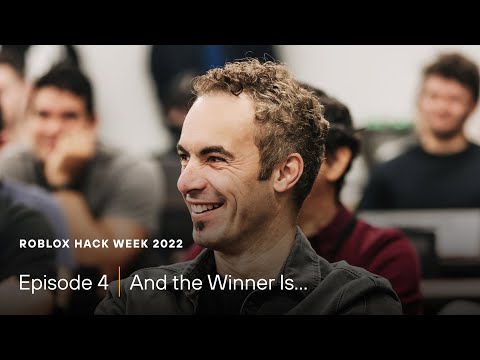 Roblox Hack Week: Episode 4 - And the Winner Is...