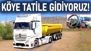 GERİ DÖNDÜM ! TIRLA KÖYE GİDİYORUM ! ETS 2 MOD Logitech G29