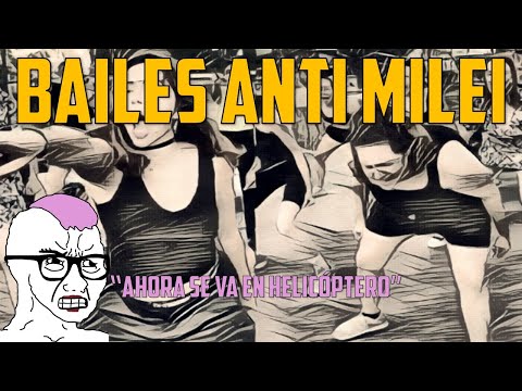 Bailes Contra Milei