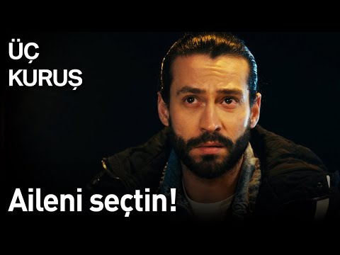 Üç Kuruş | Aileni Seçtin! 👨‍👩‍👧‍👦