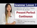 Present Perfect Continuous Tense Concepts