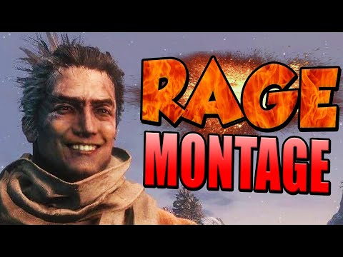 Sekiro: Shadows Die Twice -  Rage Montage