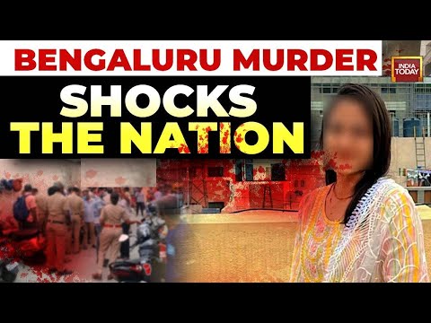 Brutal Murder in Bengaluru: Woman's Body Found Dismembered | India Today News