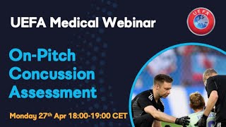 UEFA Medical Webinar - On Pitch Concussion Assessment