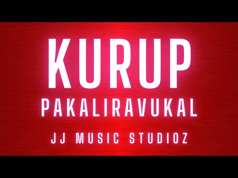 PAKALIRAVUKAL | Kurup | JJ music Studioz | Sruthy Mohan | Jos Jossey | Song Cover