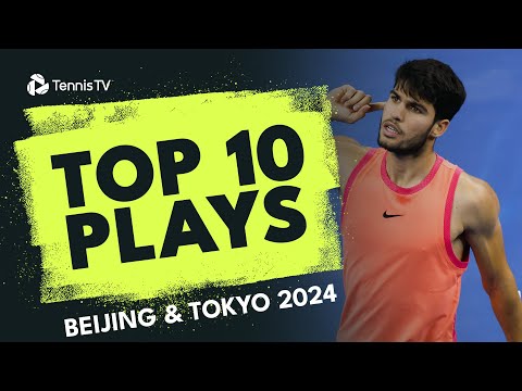 Epic Alcaraz & Sinner Rally; Fils Match Point Save & More | Top 10 Plays From Beijing & Tokyo 2024