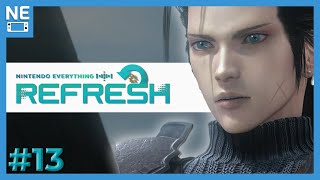 Nintendo Everything Refresh Ep. 013 - Final Fantasy VII Crisis Core announced for Switch, new mainline Fire Emblem rumors, and m