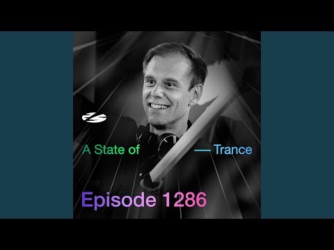 A State of Trance (ASOT 1286) (This Week's Service For Dreamers, Pt. 1)