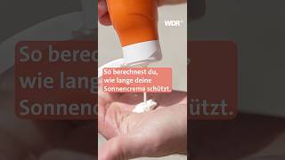 Die Formel für den perfekten Sonnenschutz 😎 | Ausgerechnet WDR #shorts