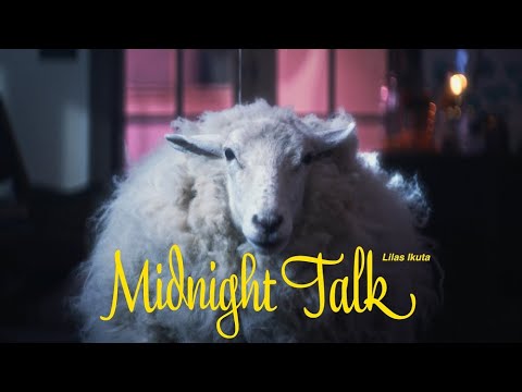 幾田りら「Midnight Talk」Official Music Video