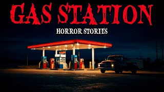 12 True Gas Station Horror Story for Sleep | True Scary Story That will Keep You Awake"😱⛽