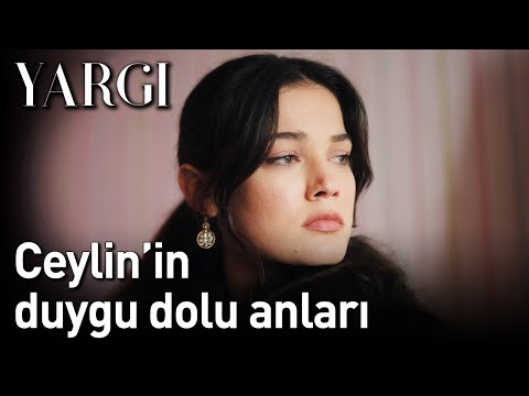 Yargı | Ceylin'in Duygu Dolu Anları