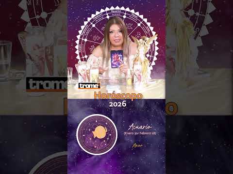 HORÓSCOPO ACUARIO 2026 | PREDICCIONES 2026 | Soralla de los Ángeles #trome #horoscopo