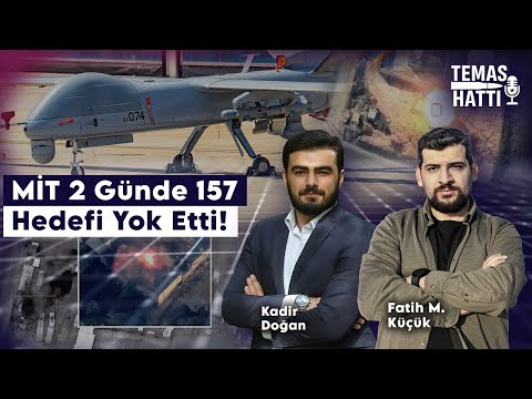 İHA'ların Gizli Kahramanı: MİT 2 Günde 157 Hedefi Yok Etti! | Temas Hattı 1