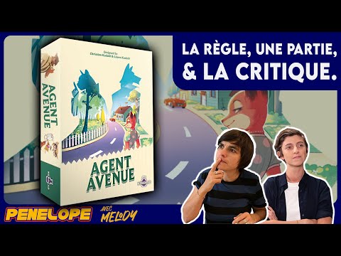 [ AGENT AVENUE ] - La règle, une partie, la critique !