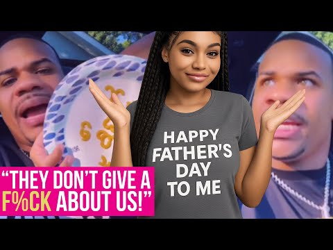 "They Don't Give AF About Us!" Are Fathers FED UP or Numb to the DISRESPECT?