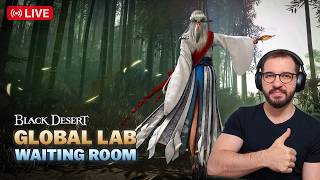 Global Lab Waiting Room and Slowly Rush to Lv75 | Black Desert