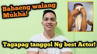 BABAENG WALANG MUKHA, TAGAPAGTANGOL NI BEST ACTOR?? @Brotherjose