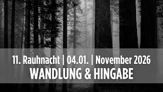 11. Rauhnacht: WANDLUNG & HINGABE | 04.01.2026 | November 2026 ✨ #tarot