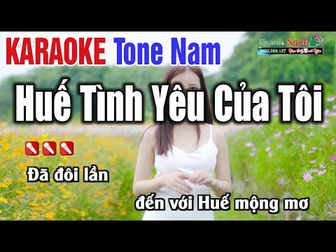 Huế Tình Yêu Của Tôi Karaoke Tone Nam Chuẩn Nhất – Karaoke Nhạc Sống Thanh Ngân