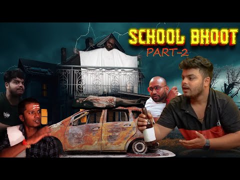 School bhoot Part-2 | Sam Sharma | Comedy | Funny Video