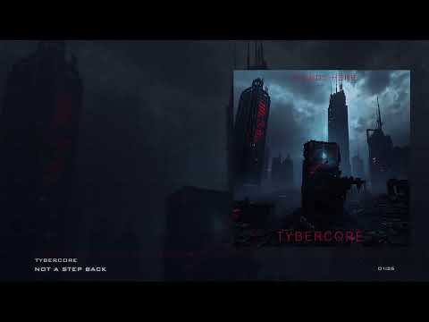Tybercore  - No Step Back [Epic Intense Trailer]