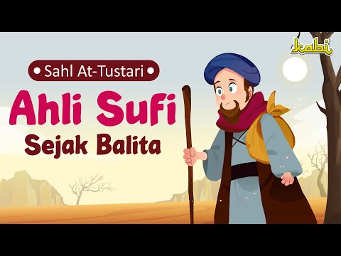 Anak kecil Tapi Ahli Sufi - Sahl At Tustari | Kisah Teladan Nabi | Cerita Islami Anak Muslim