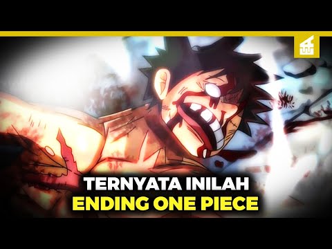 Luffy Tewas Mengenaskan?! Inilah 10 Kemungkinan Terbesar Ending One Piece