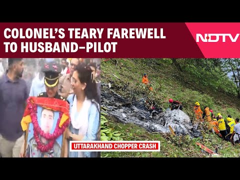 Uttarakhand News | Colonel's Teary Farewell In Uniform To Husband-Pilot Killed In Chopper Crash