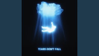 Tears Don’t Fall (Extended Mix)