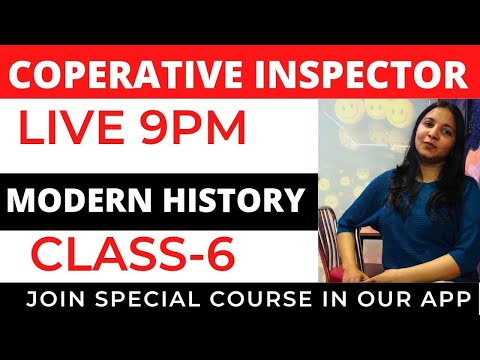 MODERN HISTORY CLASS- 6 || LIVE  9:00 PM  PPSC COOPERATIVE INSPECTOR || PSSSB || NAIB TEHSILDAR