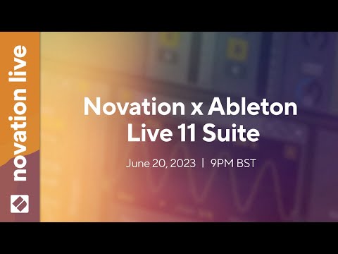 Novation x Ableton Live 11 Suite // Novation Live