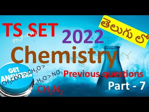 2022 TS SET chemistry question paper discussion part-7, best conceptual explanation in telugu
