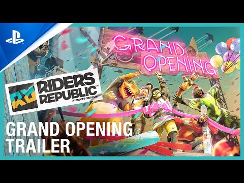 Riders Republic - Grand Opening Trailer | PS5, PS4