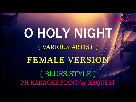 O HOLY NIGHT ( FEMALE VERSION ) ( BLUES STYLE ) (COVER_CY)