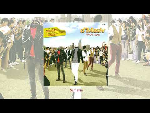 D'MASIV - Semakin (Official Audio)