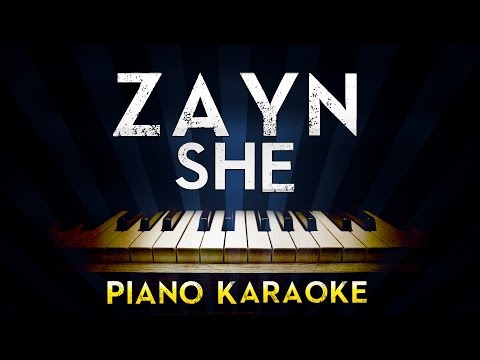 ZAYN – sHe | Lower Key Piano Karaoke Instrumental Lyrics Cover Sing Along