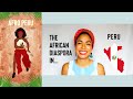 Understanding the African Diaspora in Peru