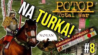 TABORY KOZACKIE SĄ OP! (RZECZPOSPOLITA) | POTOP: TOTAL WAR | #8
