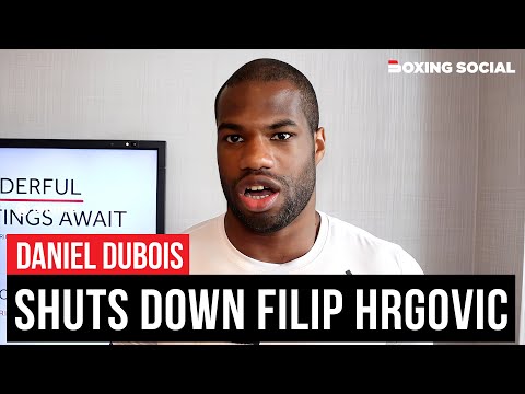 Daniel dubois shuts down filip hrgovic sparring claim