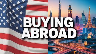 Americans Are RUSHING to Buy Property in These 10 Countries in 2026
