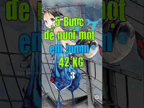 5 Bước Để Nuôi Một Em Bướm 42 kg 🦋 #manga