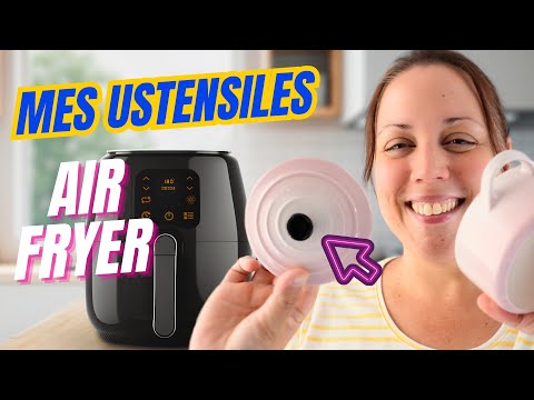 MES USTENSILES AIR FRYER (UPDATE) !!